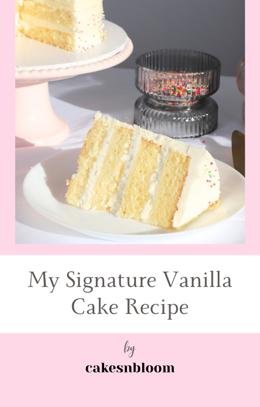 Signature Vanilla Cake Recipe